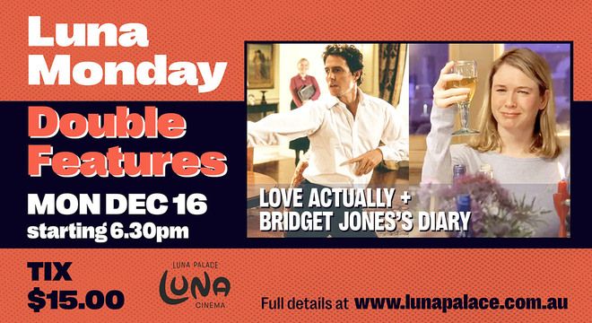 Monday Double: LOVE ACTUALLY + BRIDGET JONES'S DIARY