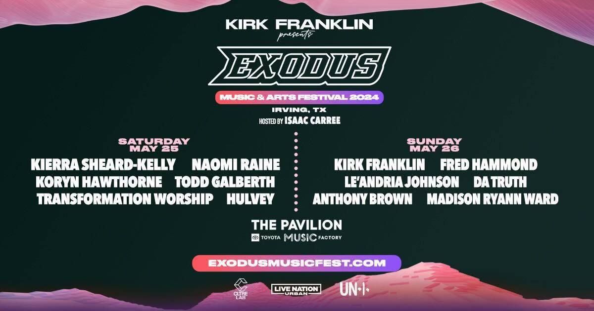 Kirk Franklin presents: Exodus Music & Arts Festival