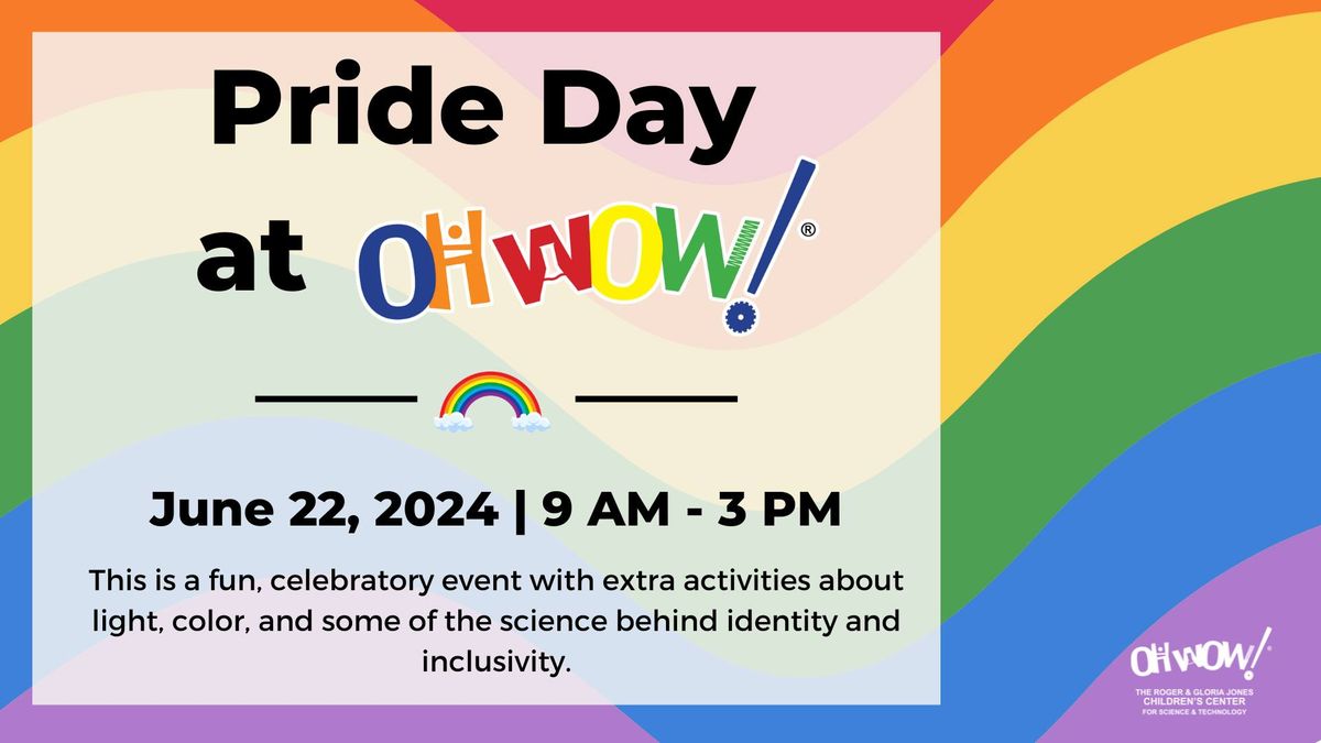 Pride Day at OH WOW!