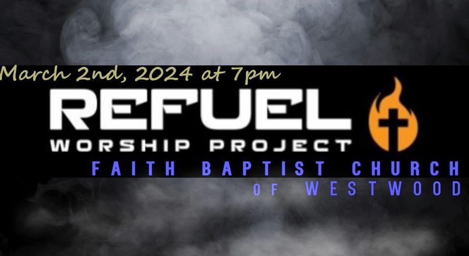 ReFuel Worship Project March 2024, 2209 Hoods Creek Pike, Westwood, KY ...