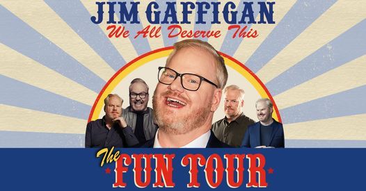 Jim Gaffigan- The Fun Tour