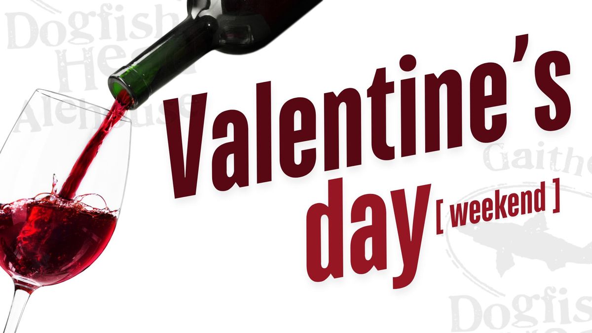 Valentine's Day WEEKEND w\/ Half OFF Select Bottles of Wine + MORE!