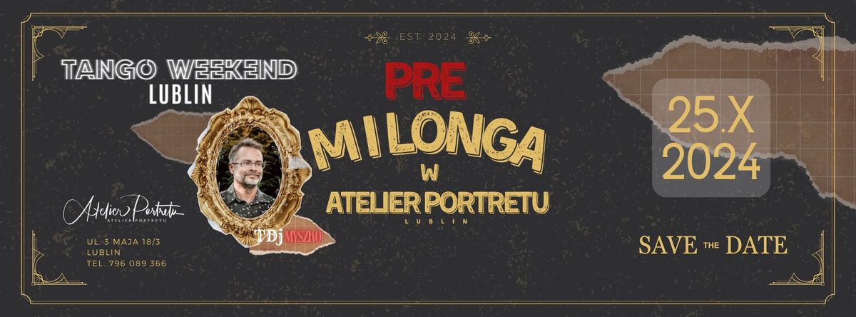 Tango Weekend Lublin - Pre Milonga w Atelier Portretu + zwiedzanie Per\u0142owego Browaru