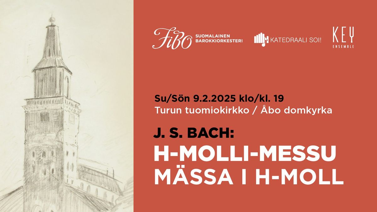 J. S. Bach: H-molli-messu | Turun tuomiokirkko