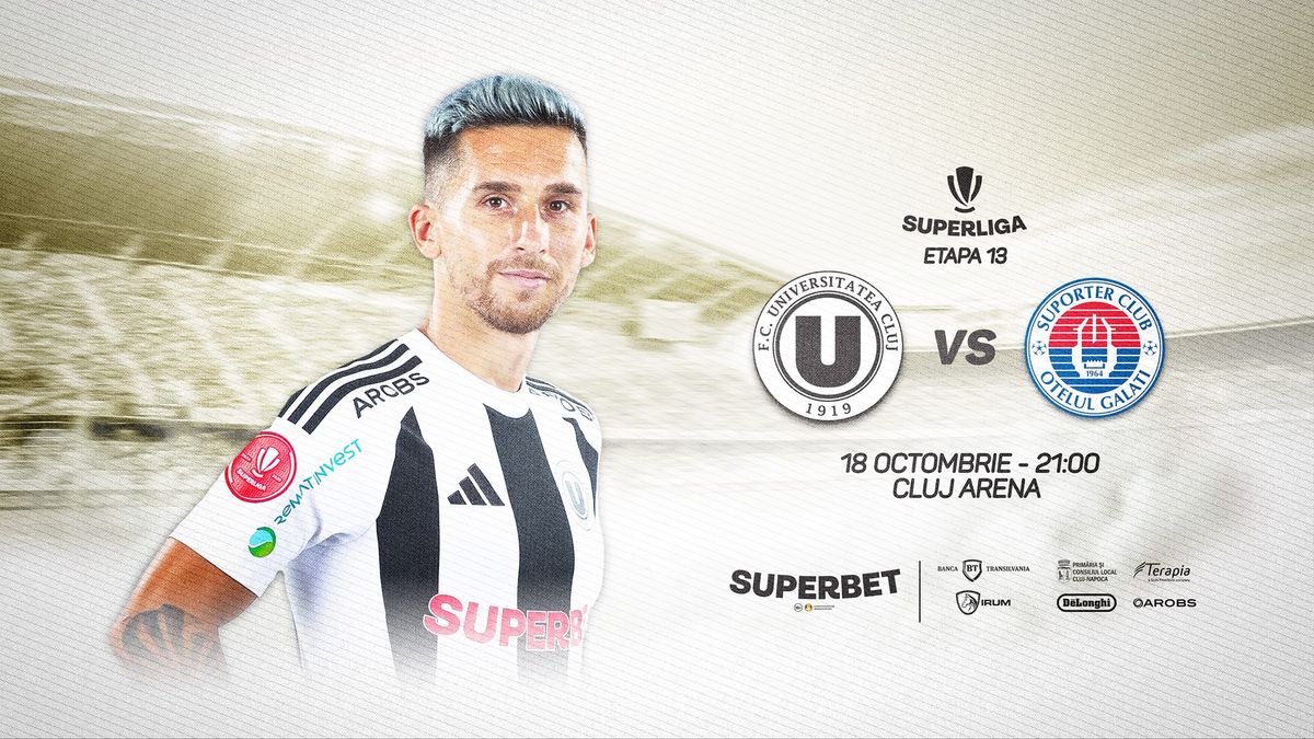 SUPERLIGA | FC Universitatea Cluj - O\u021belul Gala\u021bi