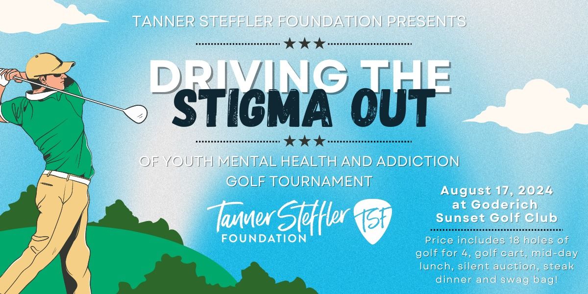 Driving The Stigma Out - 4th Annual Charity Golf Tournament