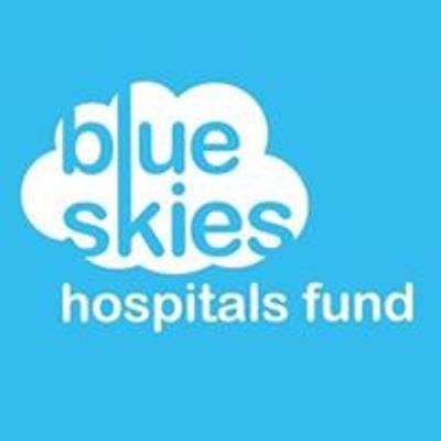 Blue Skies Hospitals Fund