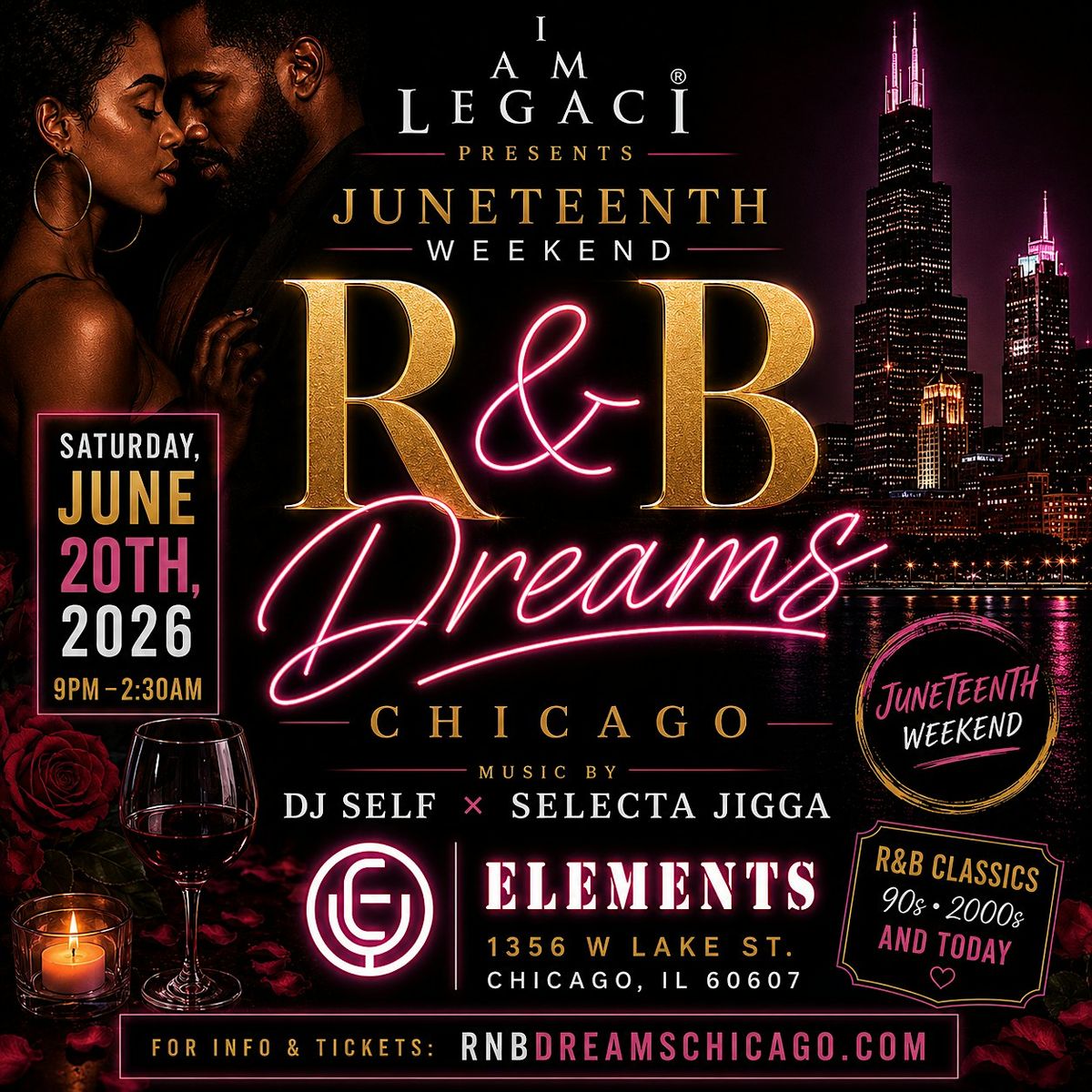 R&B Dreams Chicago Juneteenth Weekend 2026 Music by DJ SELF
