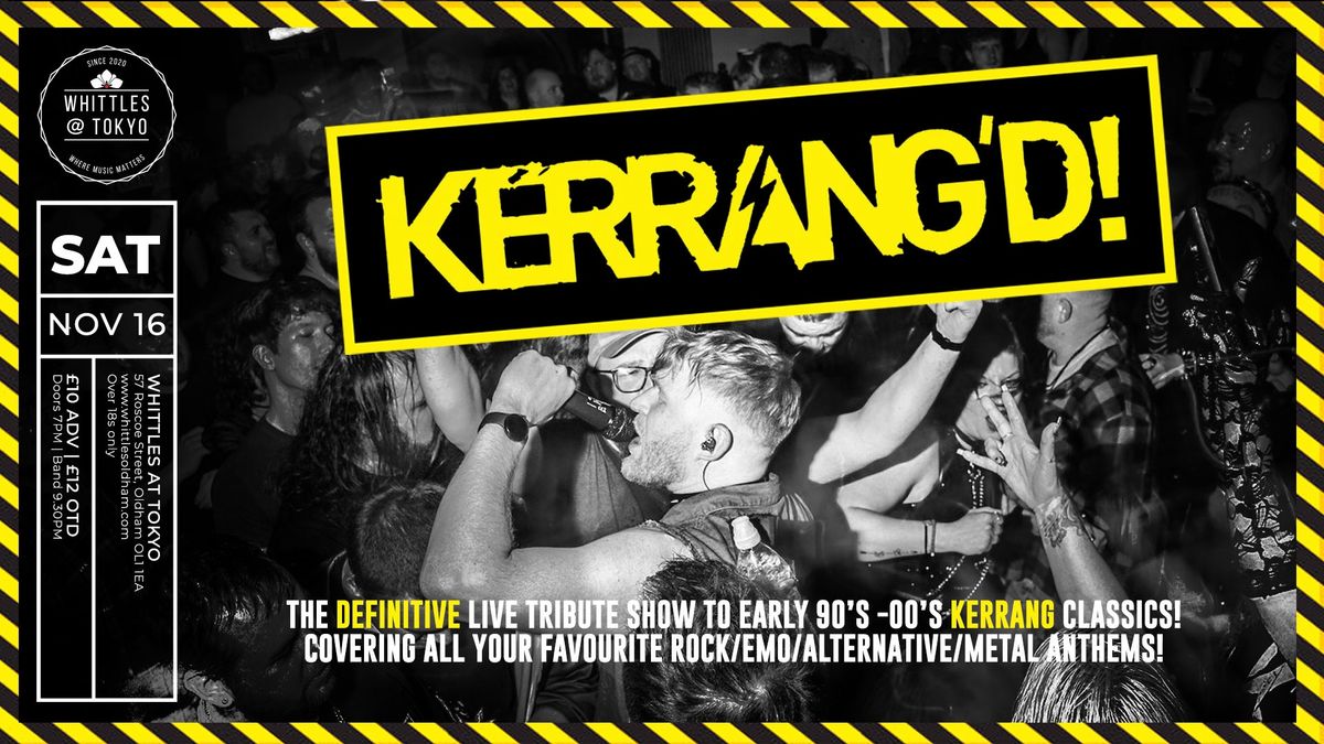 Kerrang'd