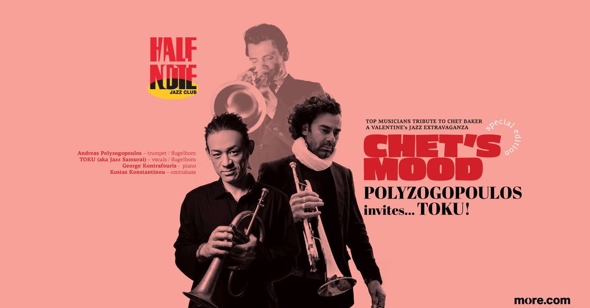 POLYZOGOPOULOS INVITES TOKU | CHET\u2019S MOOD special edition