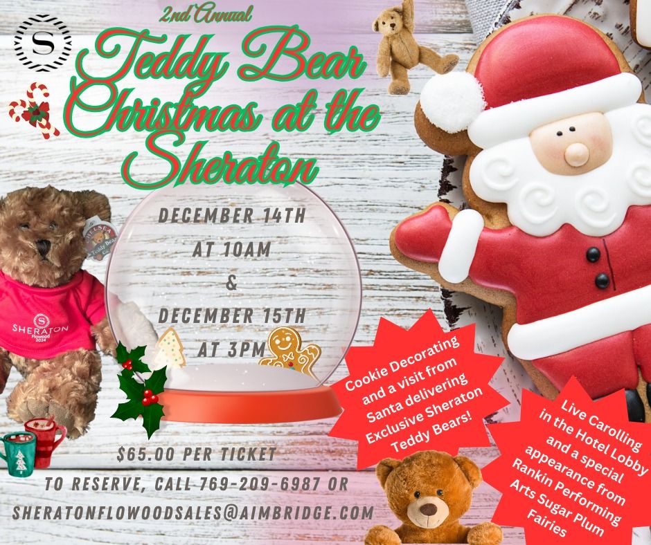 2nd Annual Teddy Bear Christmas at the Sheraton Flowood