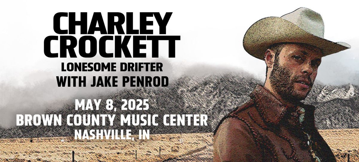 Charley Crockett & Jake Penrod