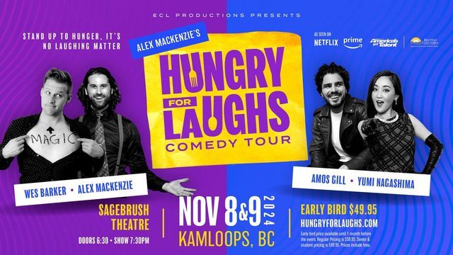 Alex Mackenzie's Hungry For Laughs Comedy Tour! Kamloops! 