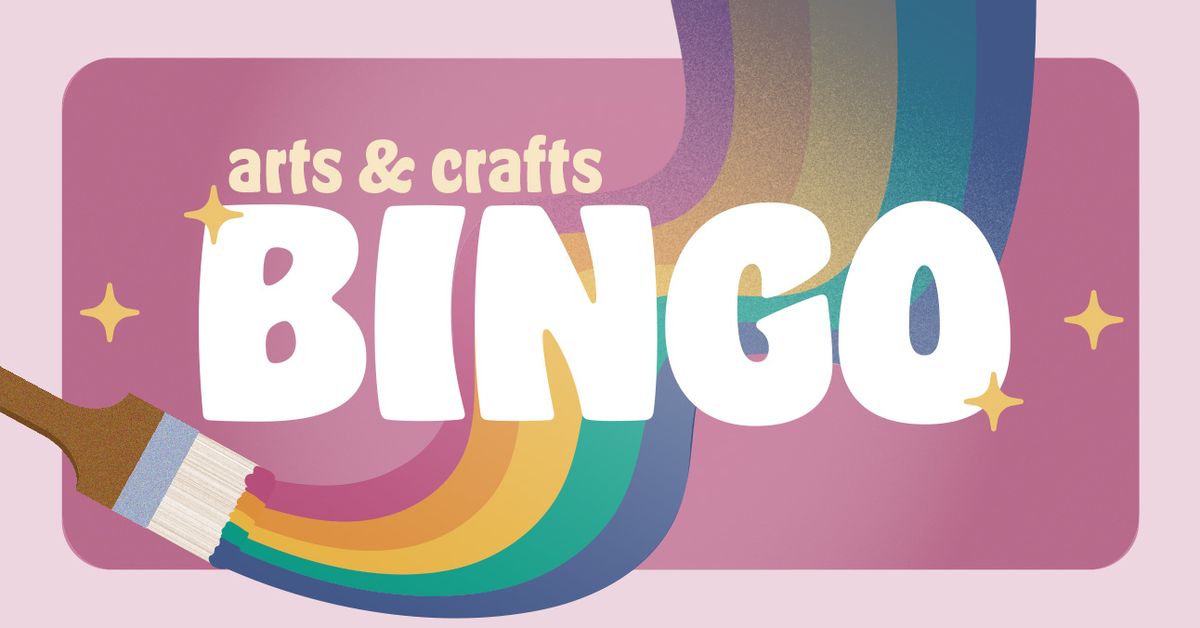 Bingo Night: Arts & Crafts