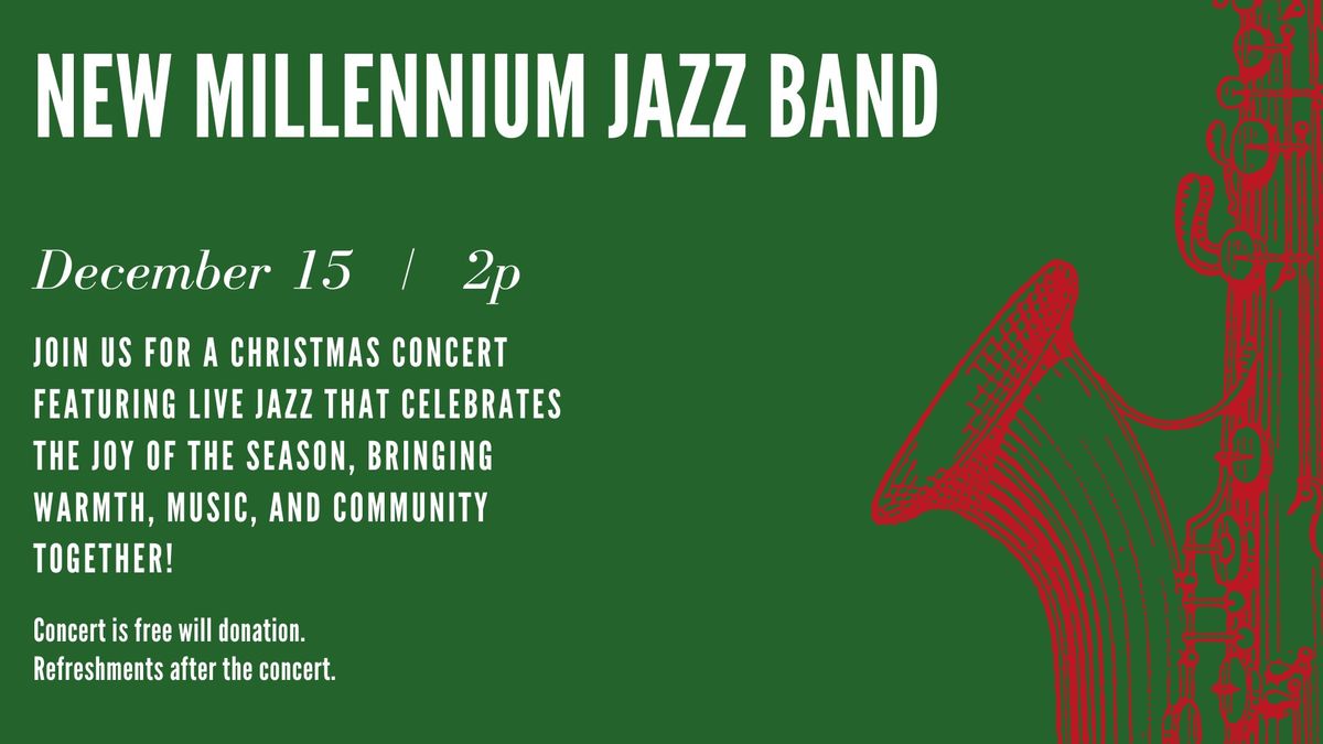 New Millennium Jazz Band Christmas Concert