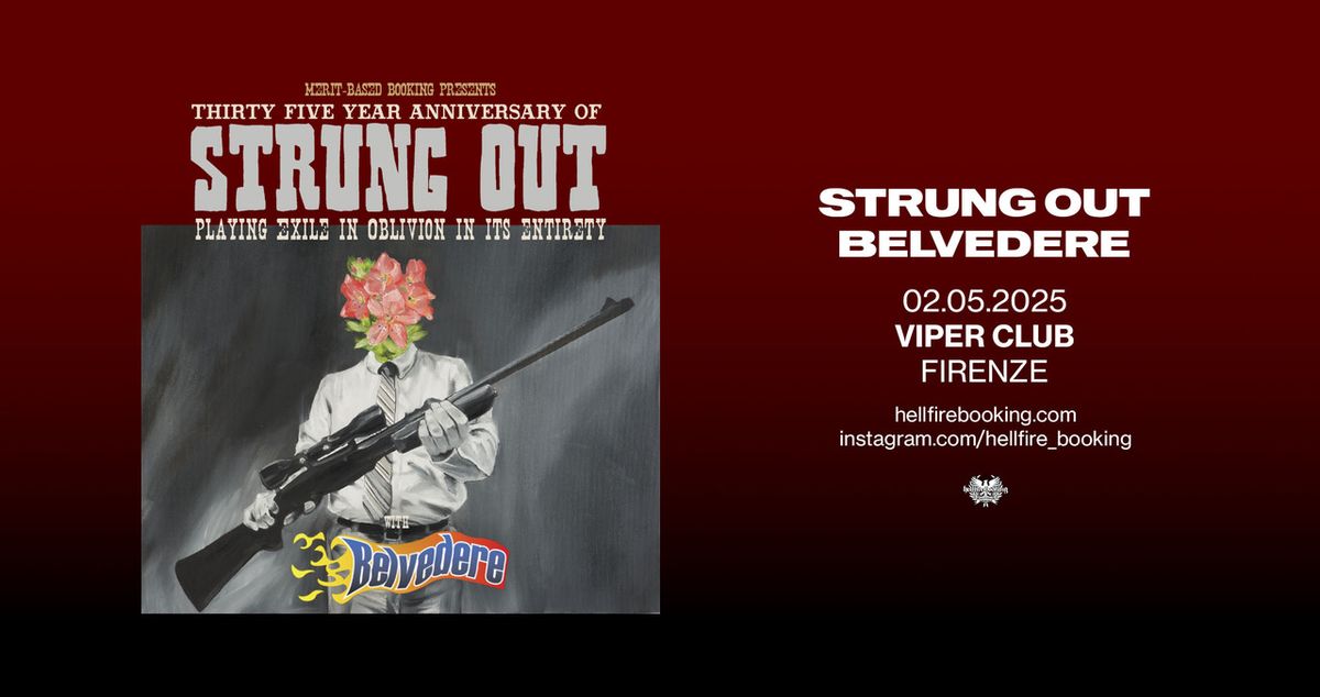 STRUNG OUT + BELVEDERE 02.05.2025 a Firenze - Viper Theatre