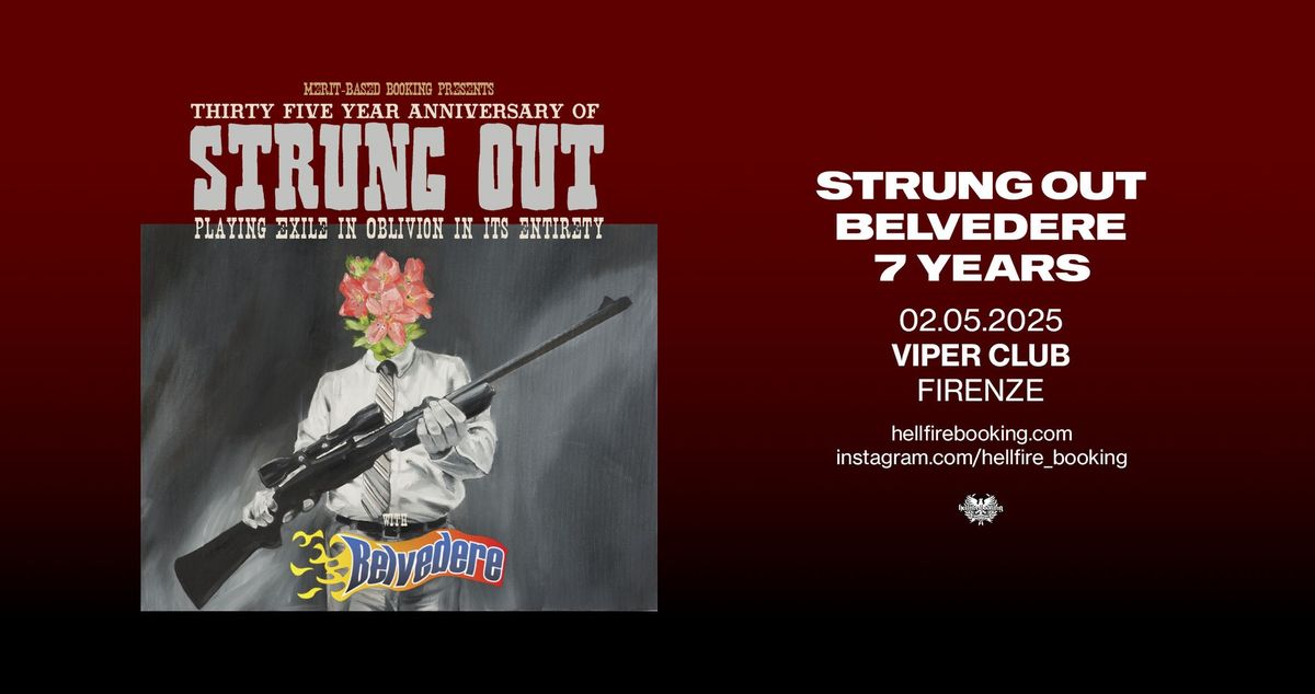 STRUNG OUT, BELVEDERE + 7YEARS 02.05.2025 a Firenze - Viper Theatre