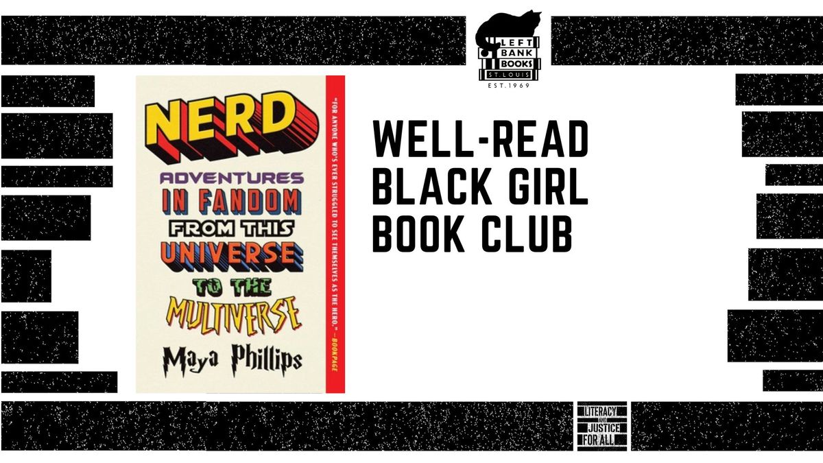 LBB Book Club: Well-Read Black Girl discusses Nerd