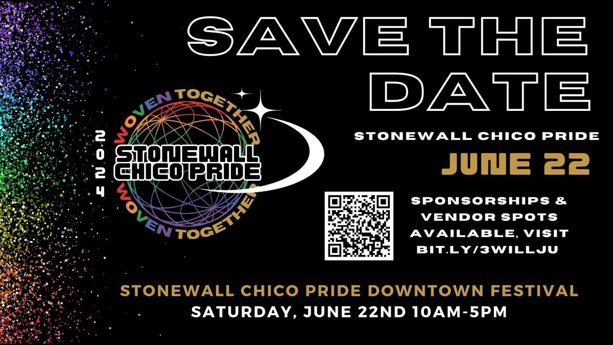 Stonewall Chico Pride Downtown Festival