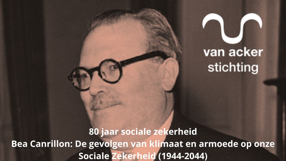 De gevolgen van klimaat en armoede op onze Sociale Zekerheid (1944-2044)