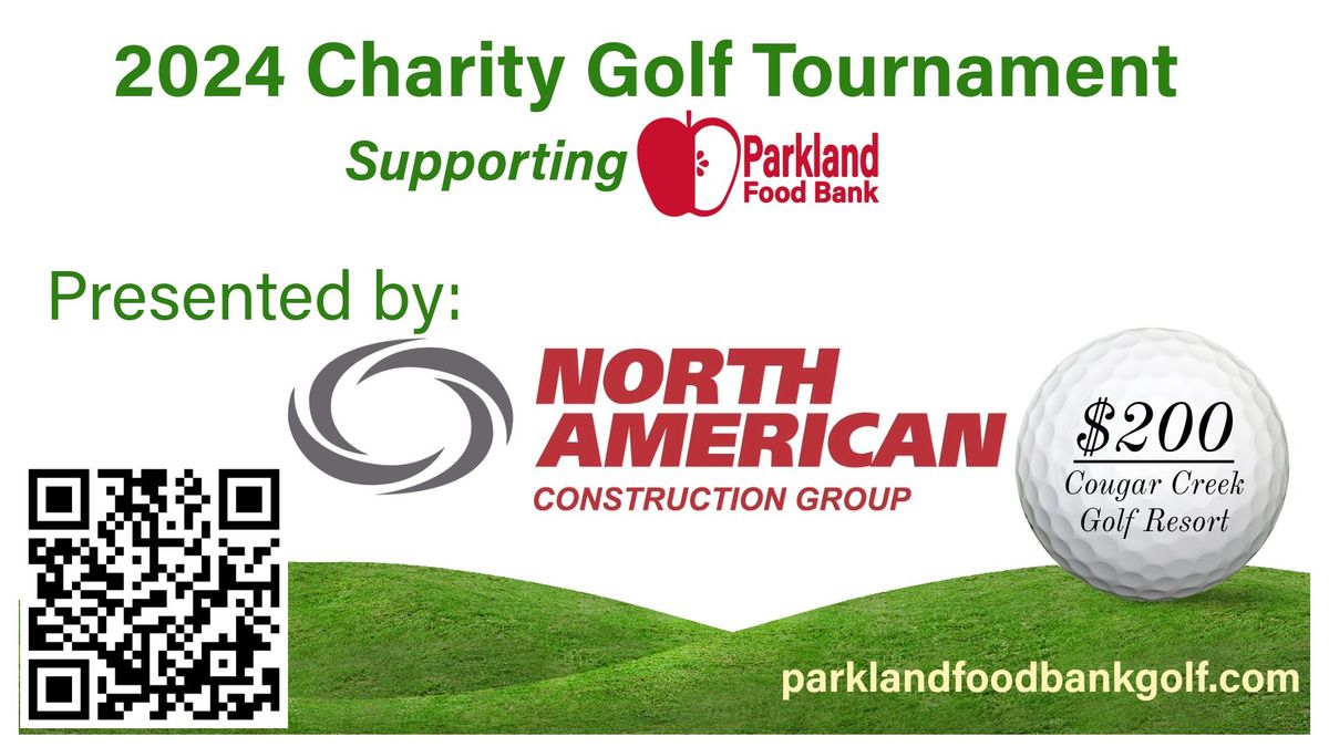 2024 Charity Golf Tournament - Parkland Food Bank