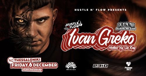 Hustle N Flow Presents: Ivan Greko Live @ WE