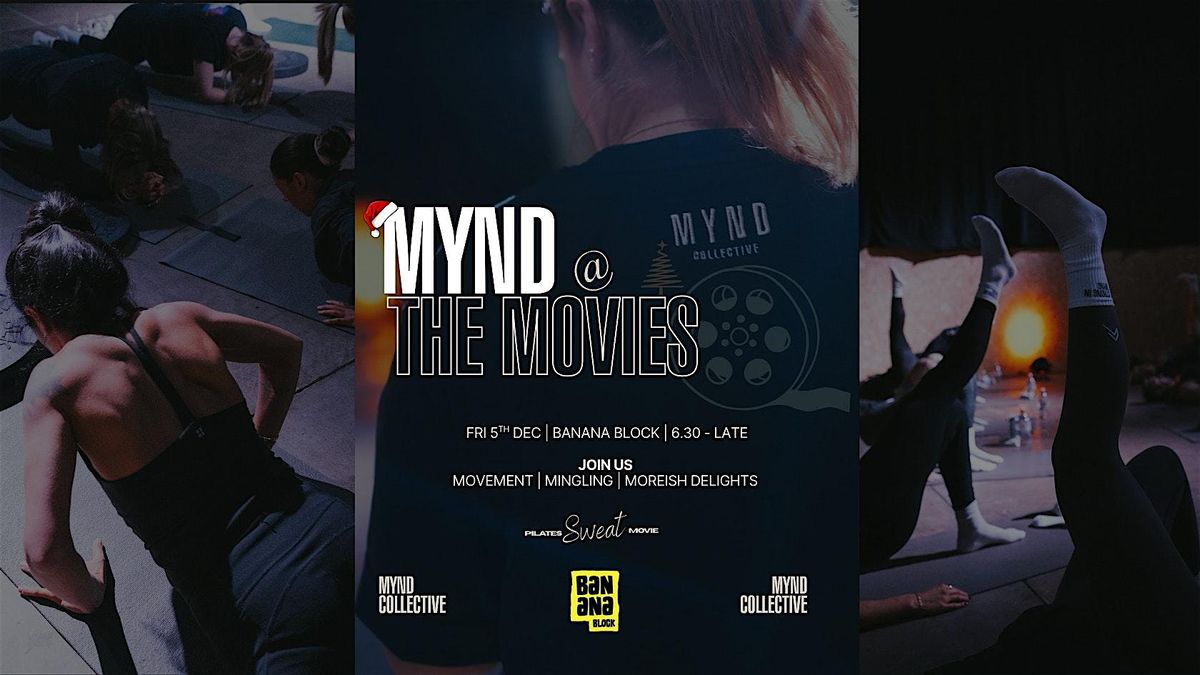 MYND @ the Movies