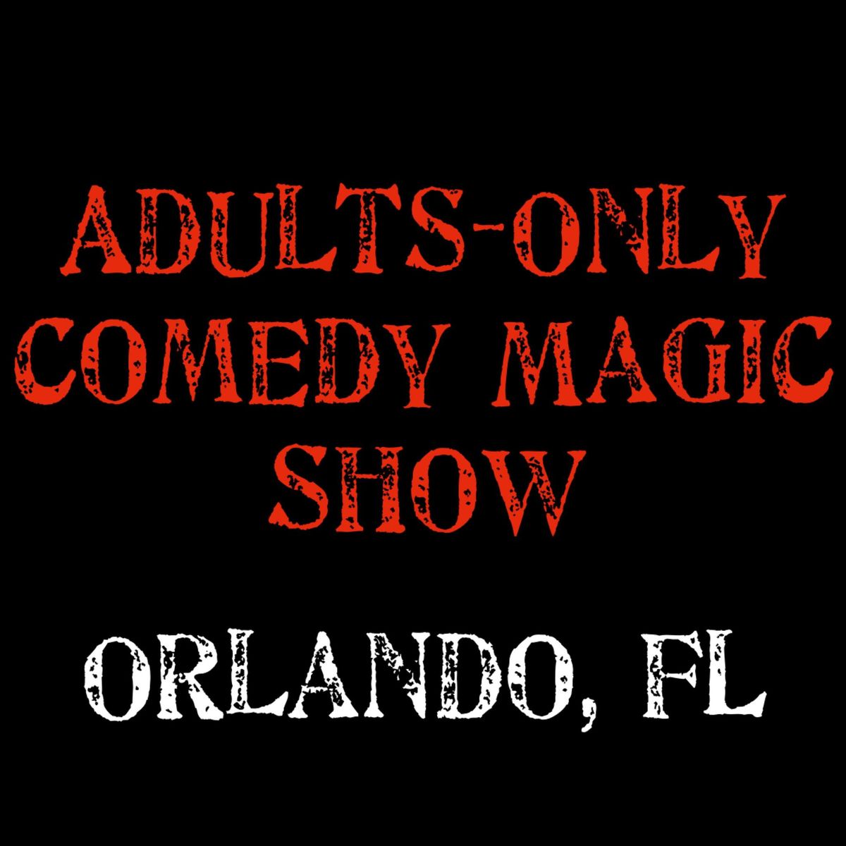 Magic for Adults: Orlando, FL