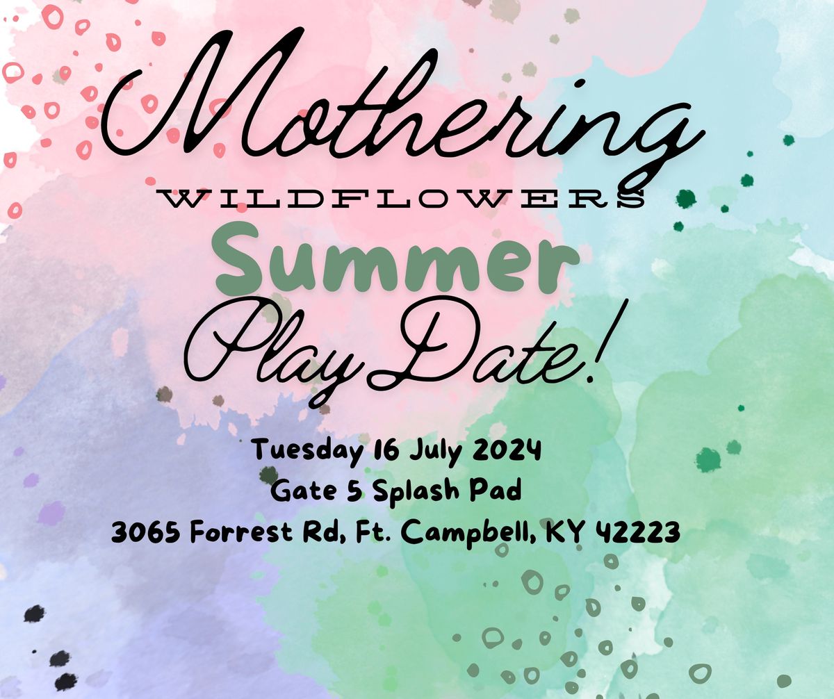 July Play date! 