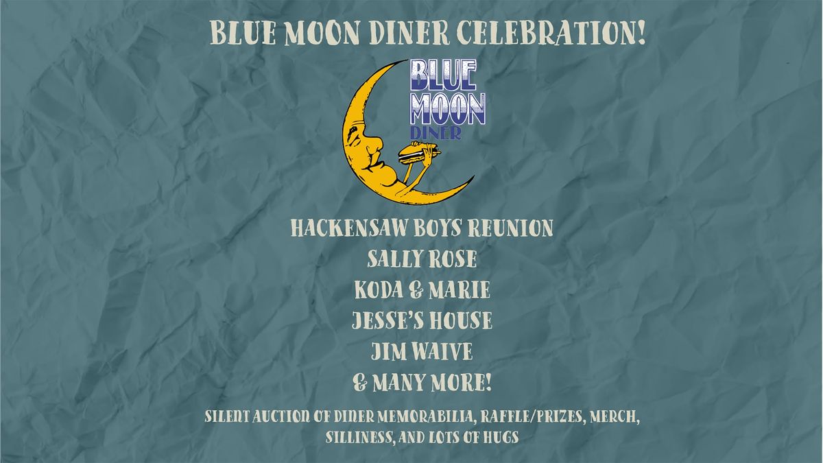 Blue Moon Diner Celebration