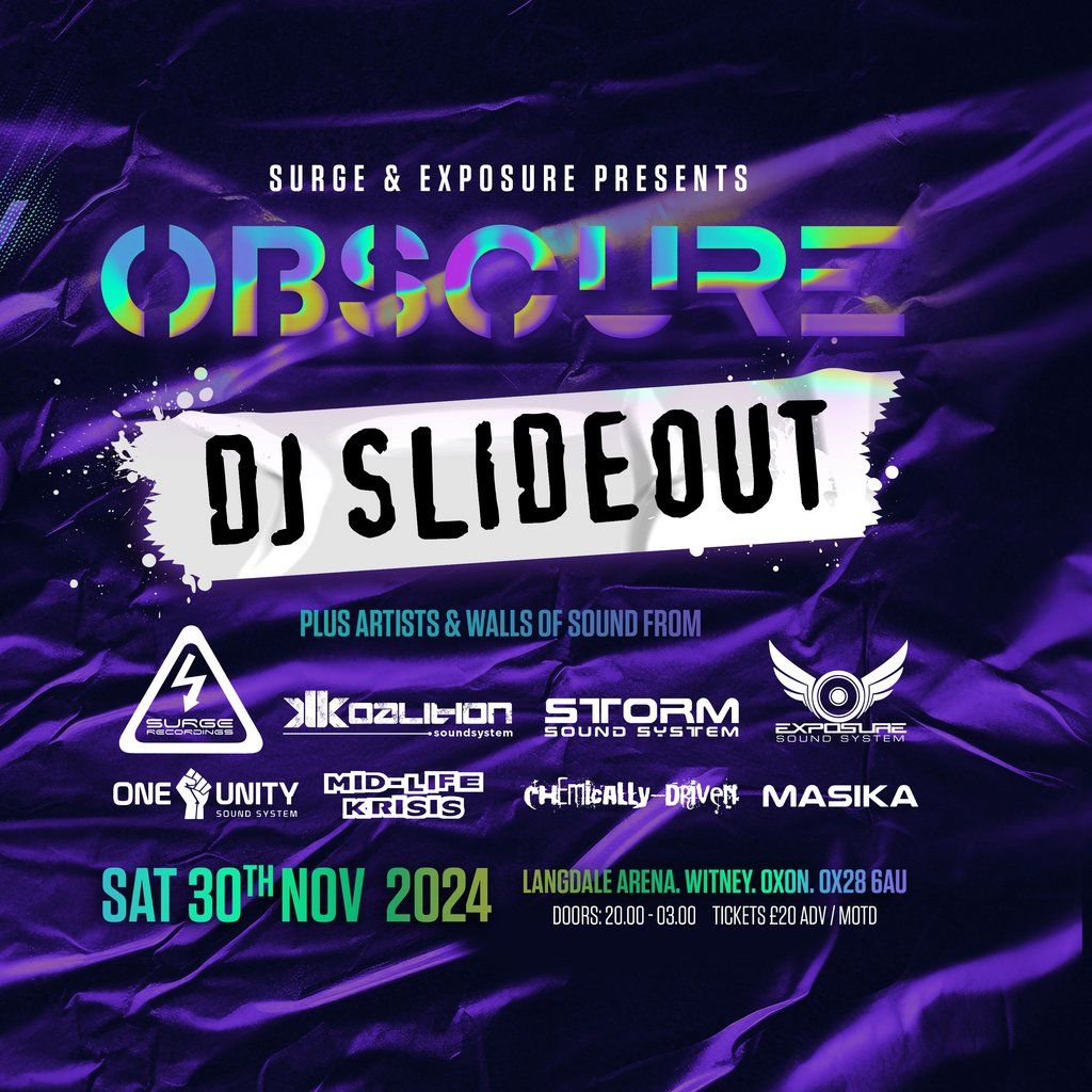 Surge and Exposure present: OBSCURE