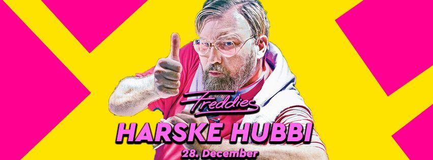 HARSKE HUBBI \u26c4 FREDDIES \u26c4 28. DEC