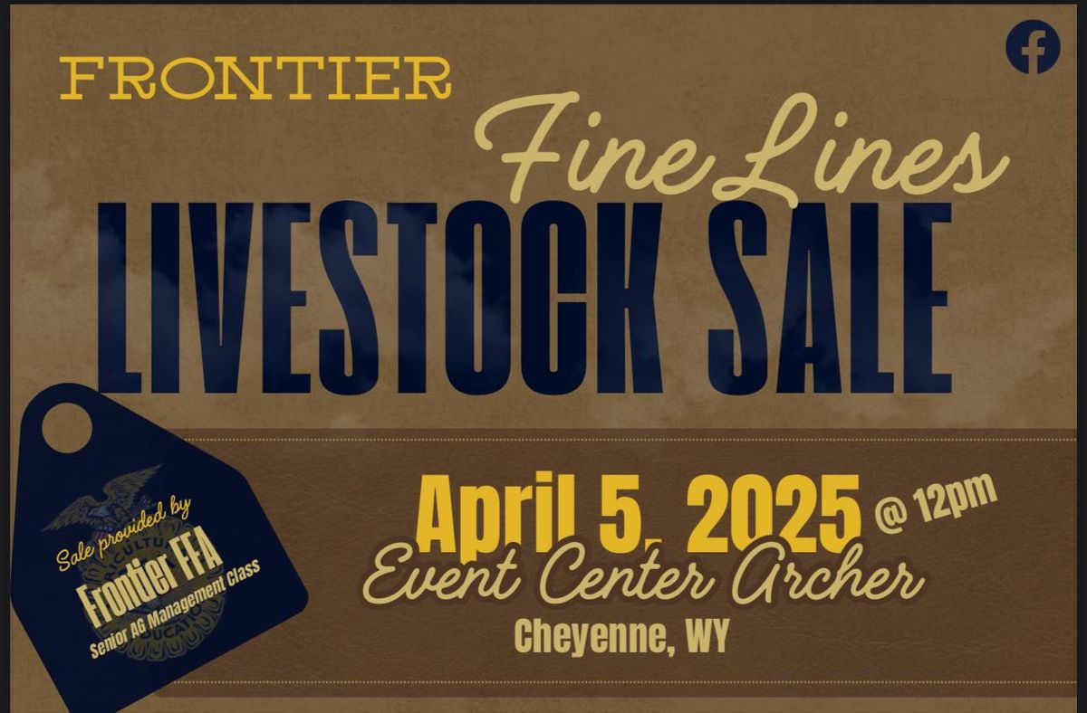 2025 Frontier FineLines Livestock Sale