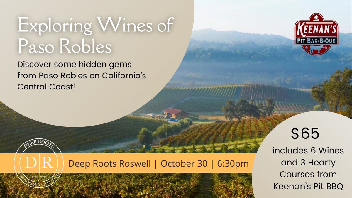 Exploring the Wines of Paso Robles