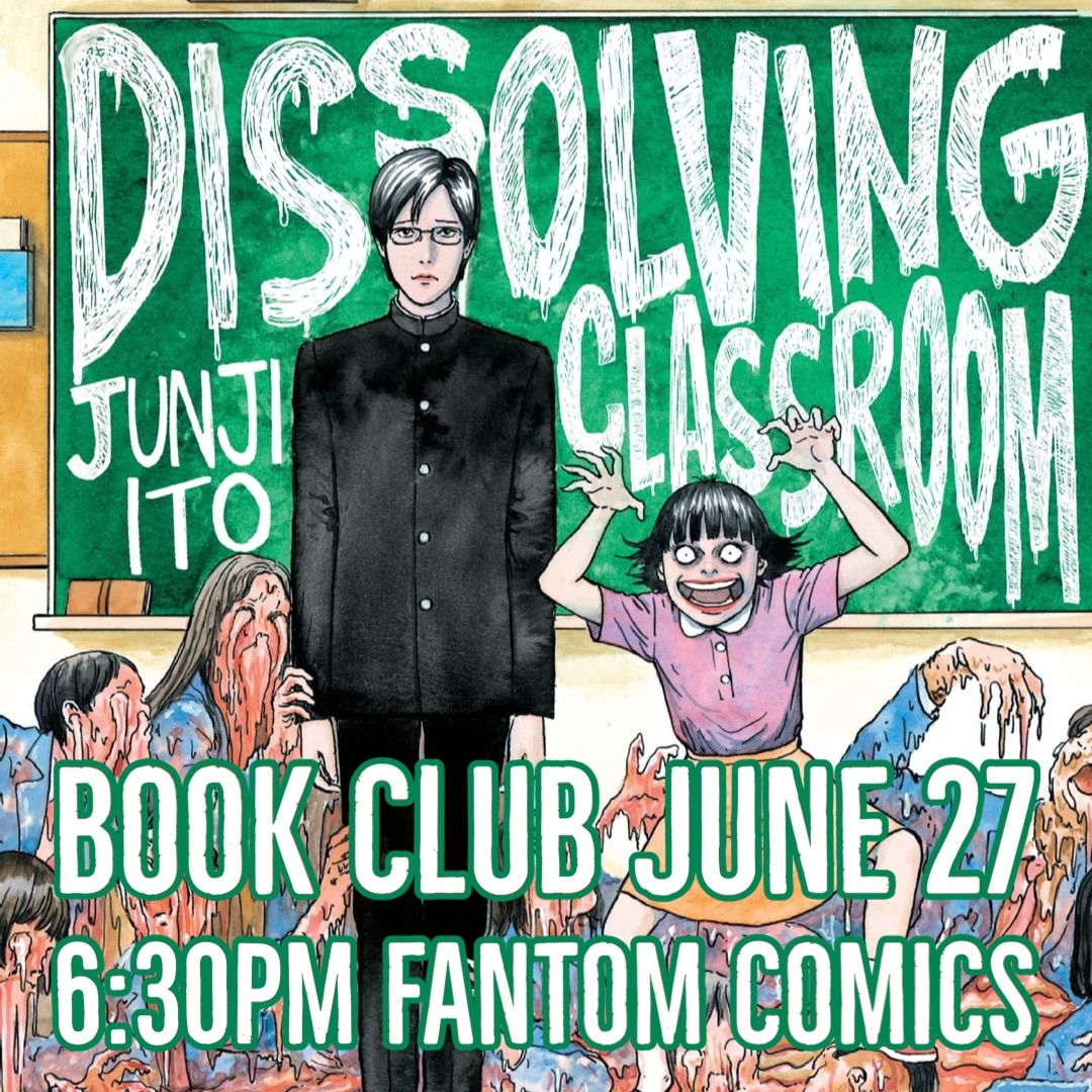 Junji Ito book club: Dissolving Classroom