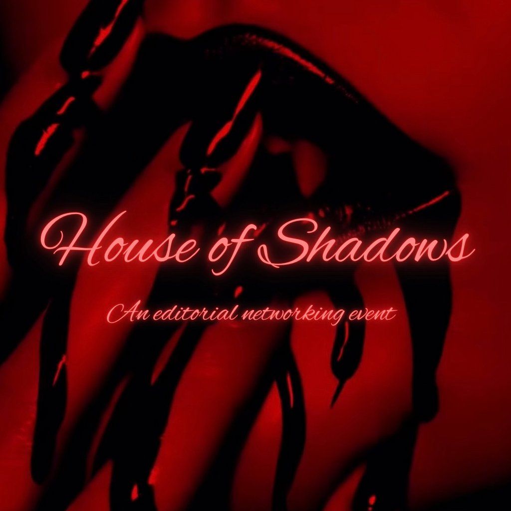 House of Shadows | HENOSIS x ESNCE Editorial Networking event.