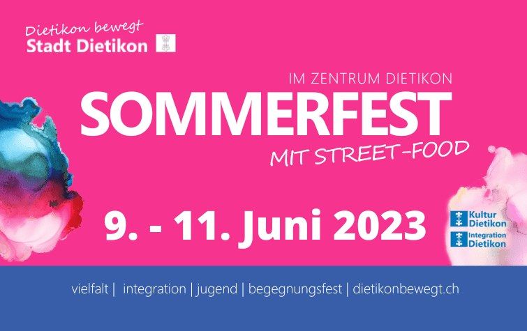 Sommerfest mit Streetfood Dietikon 2023