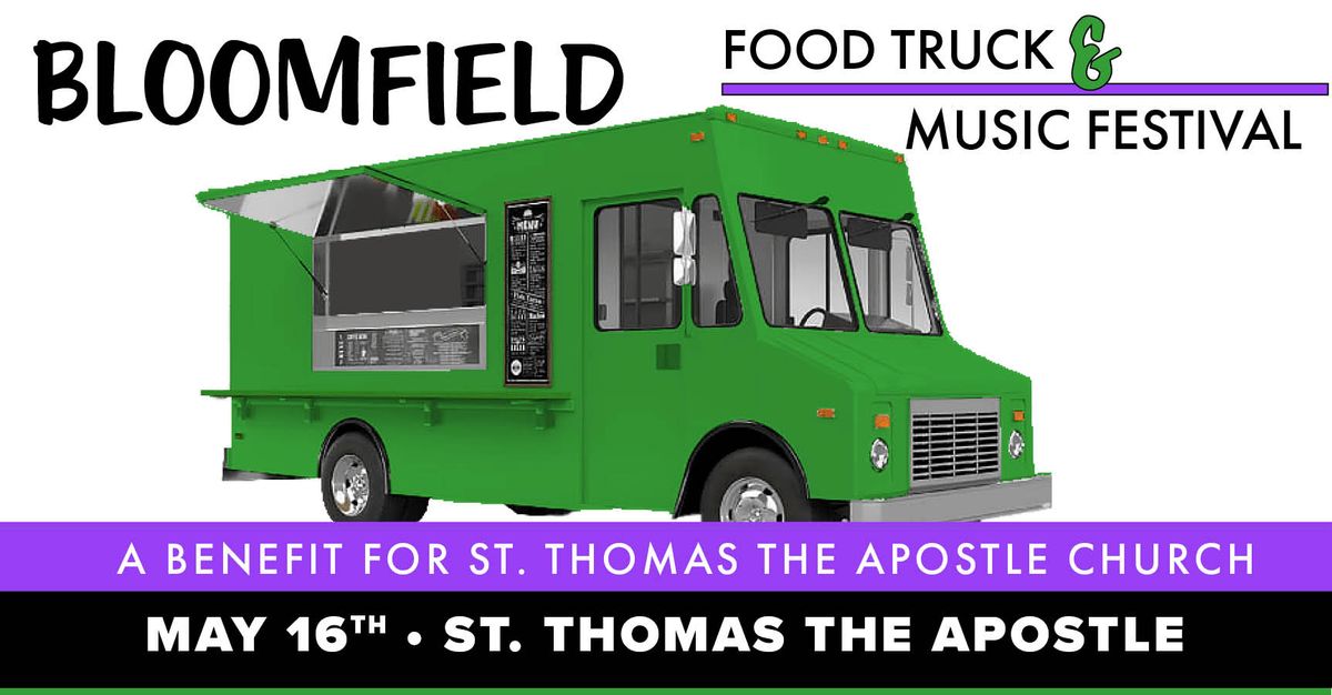 Bloomfield Food Truck & Music Festival