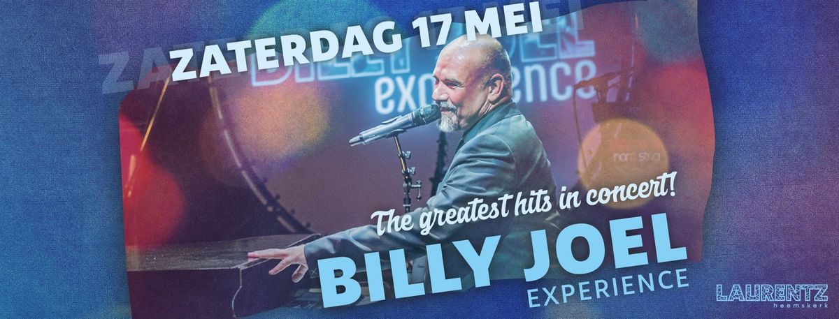 The Billy Joel Experience: The greatest hits in concert