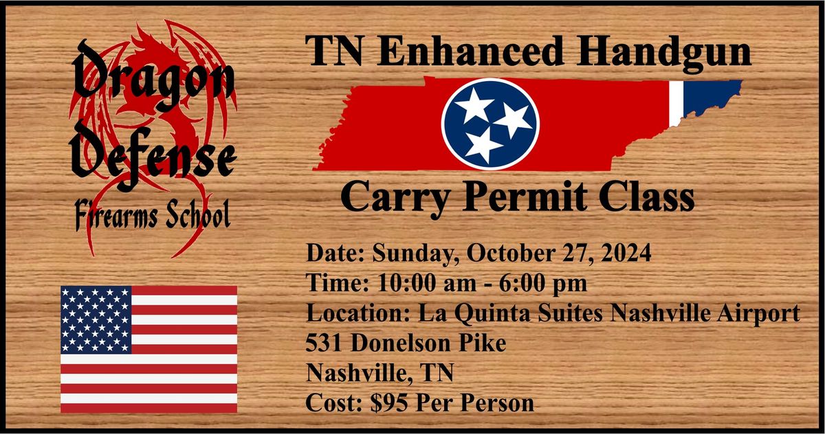 Tennessee Enhanced Handgun Carry Permit Class with Dragon Defense Firearms School