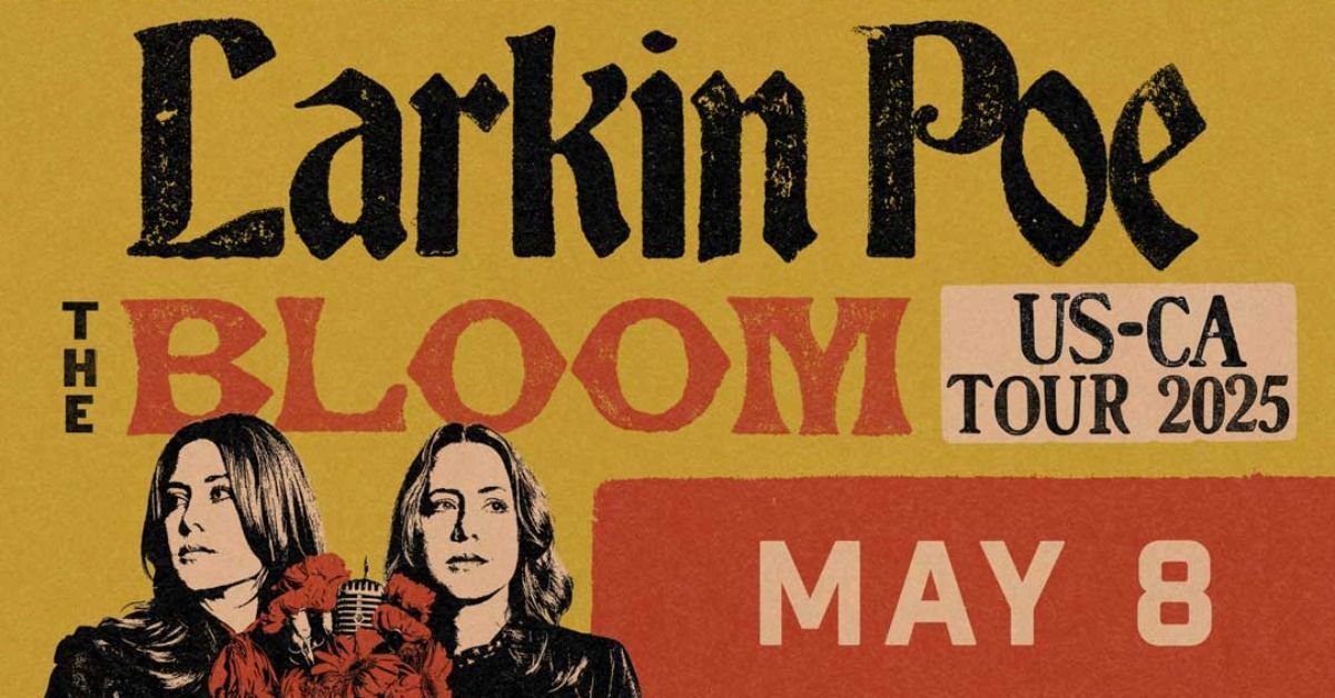 Larkin Poe - The Bloom US Tour at Union Transfer - Philadelphia 5\/8