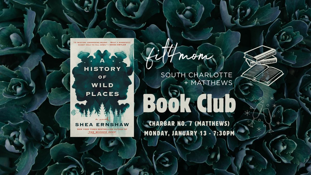 Book Club for Mom | January: A History of Wild Places