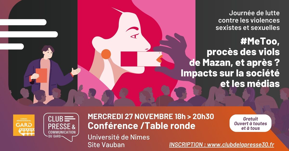 Conf\u00e9rence : #MeToo, proc\u00e8s des viols de Mazan et apr\u00e8s ? Impacts sur la soci\u00e9t\u00e9 et les m\u00e9dias.