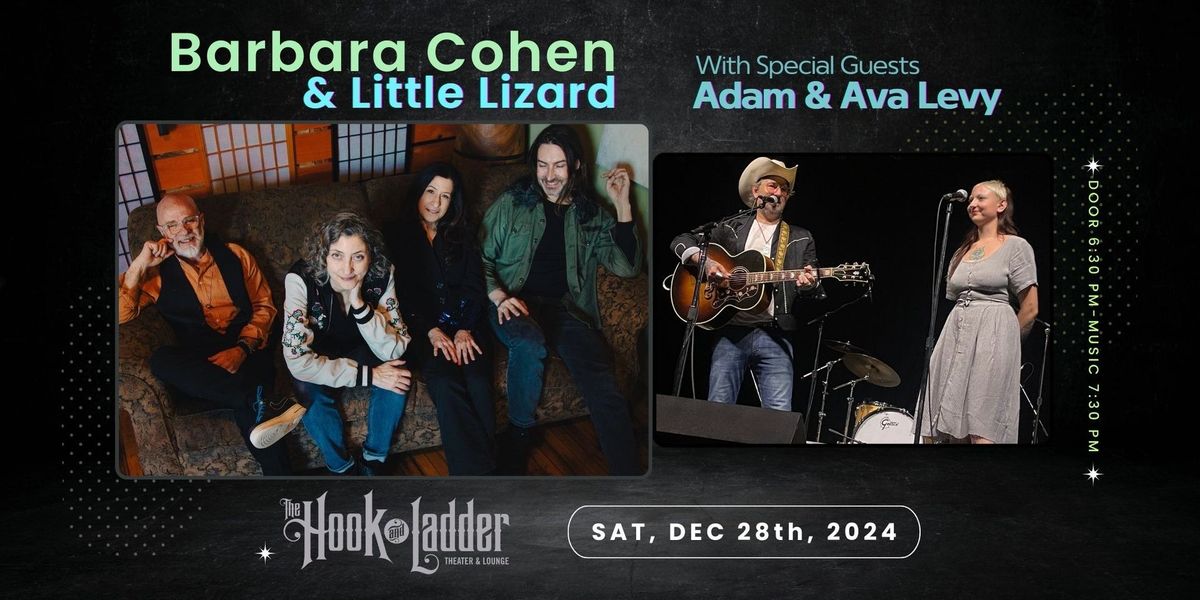 Barbara Cohen & Little Lizard Reunion Concert With Special Guests Adam & Ava Levy