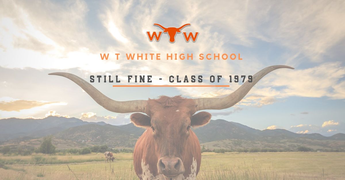 WT White Class of 1979 - 45th Reunion