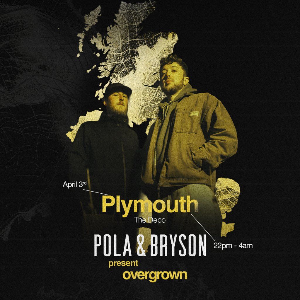 Low pres; Pola & Bryson - Overgrown UK Tour
