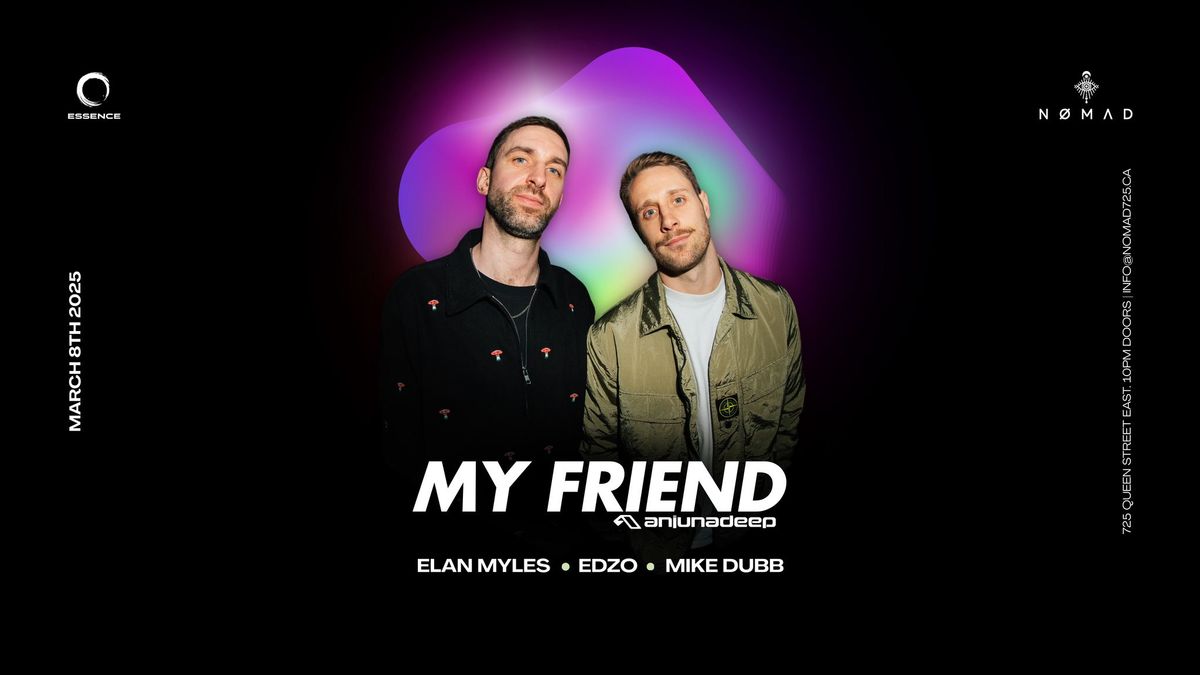 Essence Presents: My Friend (Anjunadeep)