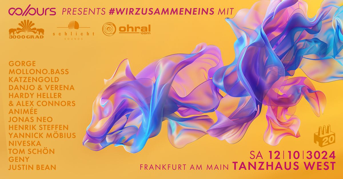 COLOURS presents 3000Grad, schlichtSOUNDS & Ohral #wirzusammeneins