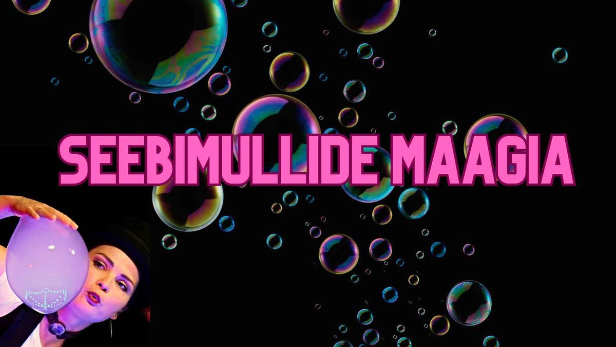 Seebimullide maagia