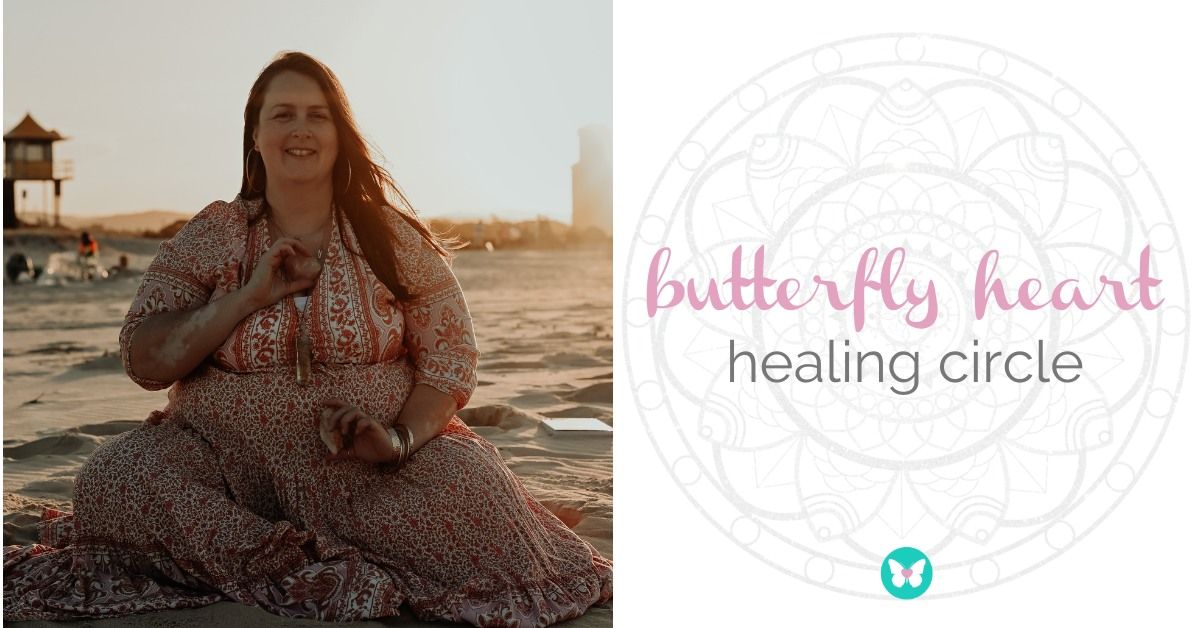 Butterfly Heart Healing Circle (online)